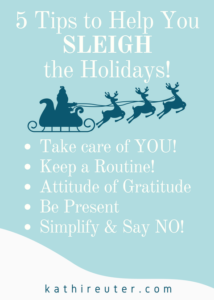5 Tips to Sleigh the Holidays
