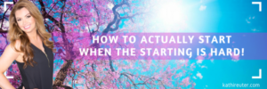 how to start something new